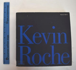Item #161817 Kevin Roche. Francesco Dal Co