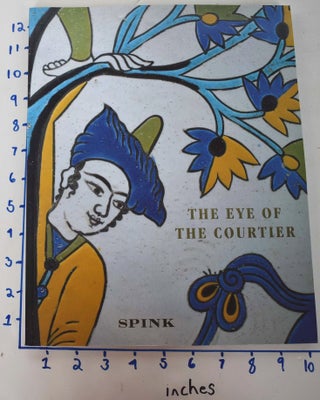 Item #161858 The Eye of the Courtier: Indian & Islamic Works of Art. Simon Ray