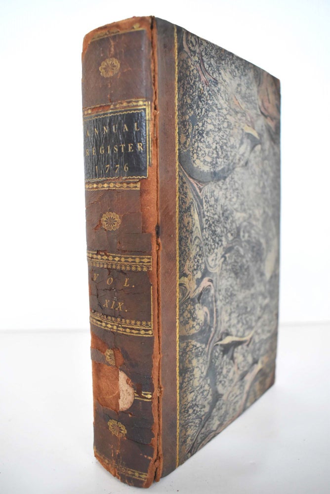 Item #161867 The Annual Register, or a View of the History, Politics, and Literature, for the Year 1776