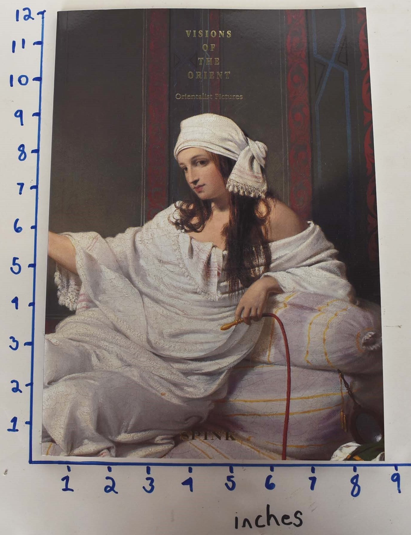 Visions of the Orient: Orientalist Pictures | Simon Ray, Michael Spink