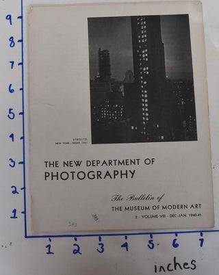 Item #161985 The New Department of Photography (The Bulletin of The Museum of Modern Art 2,...
