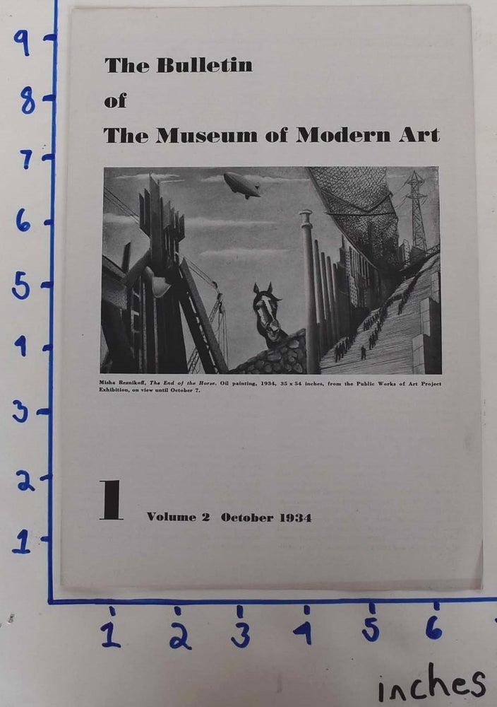Item #161995 The Bulletin of the Museum of Modern Art : Vol. 2, No. 1, Oct., 1934. Carol Aronovici.