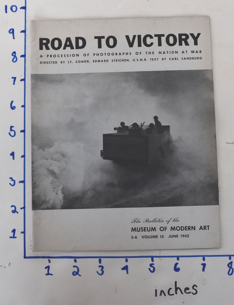Item #162005 Road to Victory, The Bulletin of the Museum of Modern Art, Volume 9, Nos. 5 – 6, June 1942. Monroe Wheeler, Carl Sandburg.