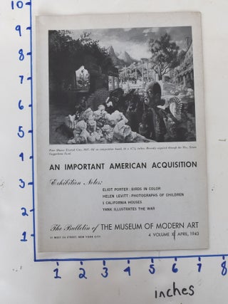 Item #162007 An Important American Acquisition, The Bulletin of the Museum of Modern Art, 4. Vol....