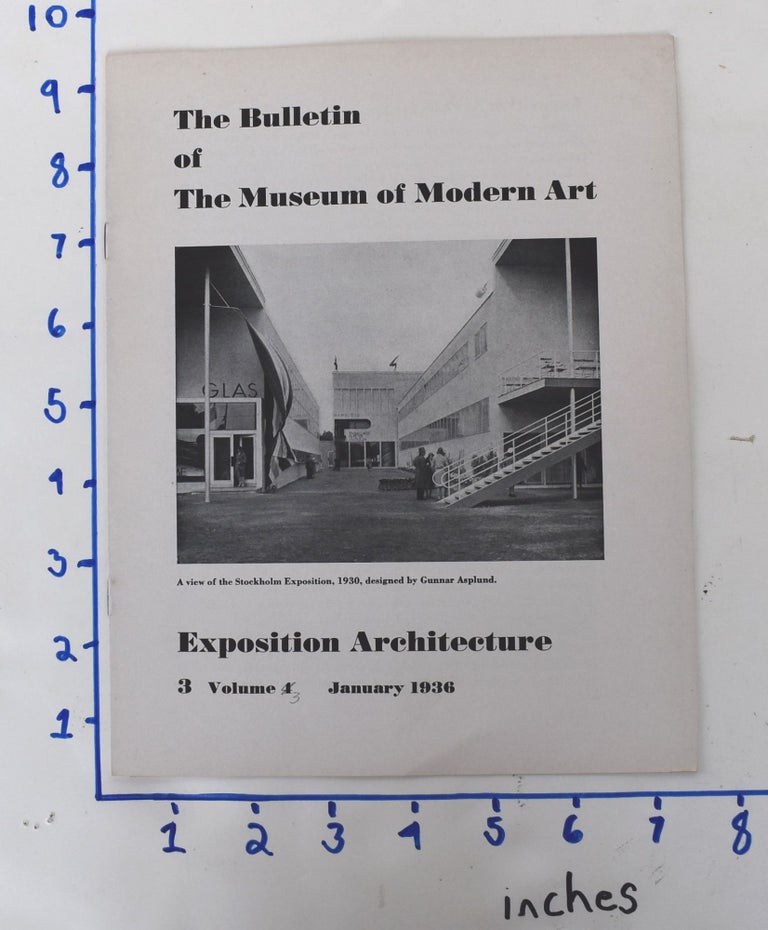 Item #162008 Exposition Architecture : The Bulletin of The Museum of Modern Art, Volume 4, No. 3, January 1936. Henry Russell Hitchcock.