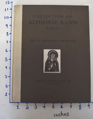 Item #162018 The Alphonse Kann Collection, Sold by his order: Part II: Paintings & Drawings,...