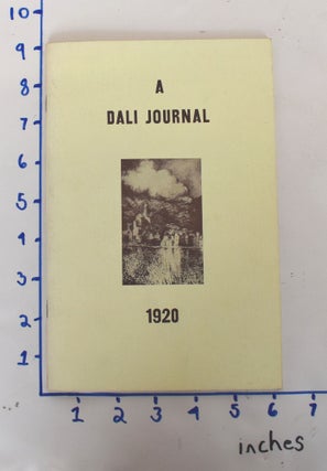 Item #162097 Impressions and private memoirs of Salvador Dali, January 1920 [A Dali Journal,...