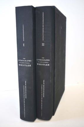 Item #162495 The Lithographs of James McNeill Whistler (2-volume set). Katharine A. Lochman