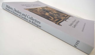 Makers, dealers and collectors : studies in honour of Geoffrey de Bellaigue