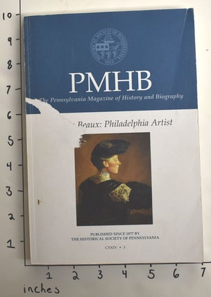 Item #162749 Cecilia Beaux: Philadelphia Artist [Volume CXXIV, No. 3, Pennsylvania Magazine of...