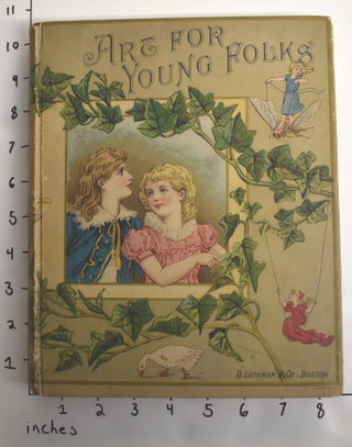 Item #162820 Art For Young Folks: The Art Researches of Two New York Boys, with biographies of...