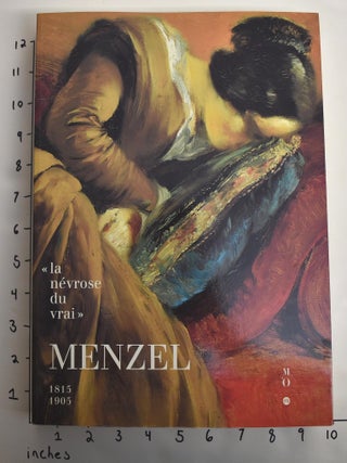 Item #162827 Menzel (1815-1905): La Nevrose du Vrai. Henri Loyrette