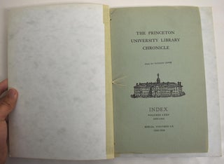 Item #162850 The Princeton University Library Chronicle Index : Volumes I-XXV 1939-1964; Biblia,...