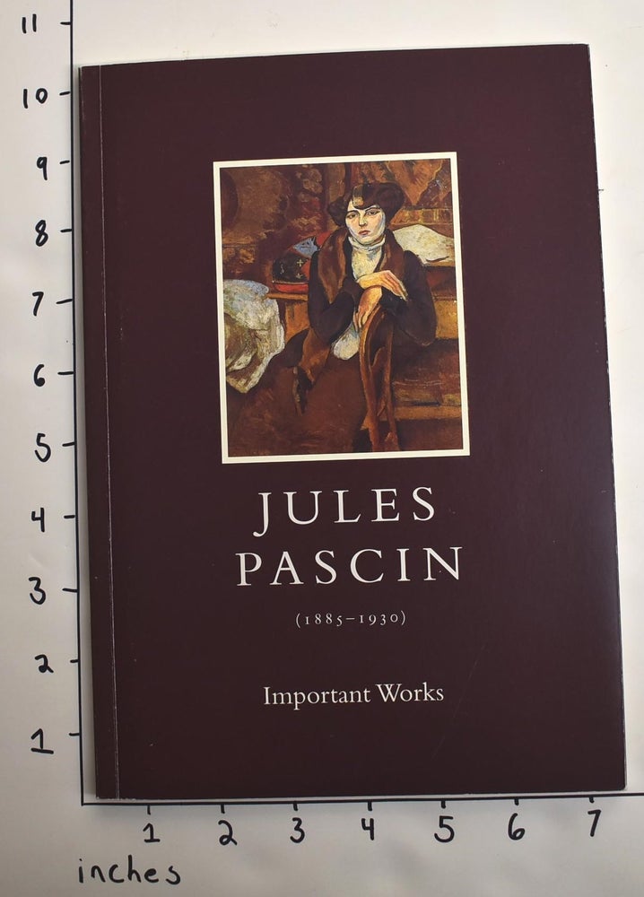 Item #162898 Jules Pascin (1885-1930): Important Works: February 8-March 10, 2001. Barbara S. Krulik.