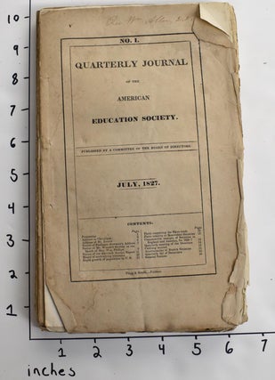 Item #162956 Quarterly Journal of the American Education Society [Nos. I-VIII