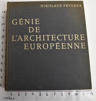 Item #163031 Genie de l'architecture europeenne. Nikolaus Pevsner, Renee Plouin