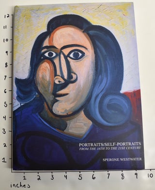 Item #163057 Portraits/Self-Portraits from the 16th to the 21st Century. Angus Trumble