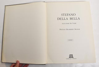 Item #163078 Stefano Della Bella Catalogue Raisonne (2 Volumes). with Introduction and, Phyllis...