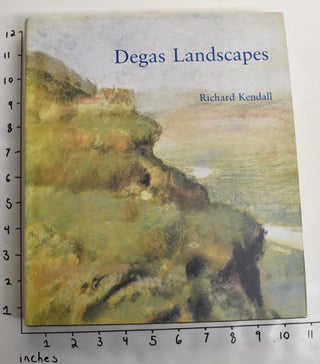 Item #163112 Degas Landscapes. Richard Kendall
