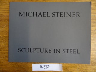 Item #16322 Michael Steiner: Sculpture in Steel