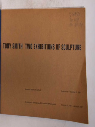 Tony Smith: Two Exhibitions of Sculpture