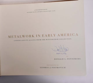 Metalwork in Early America: Copper and its Alloys from the Winterthur Collection