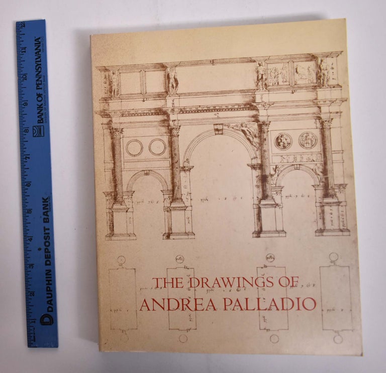 Item #16352 The Drawings of Andrea Palladio. Douglas Lewis.