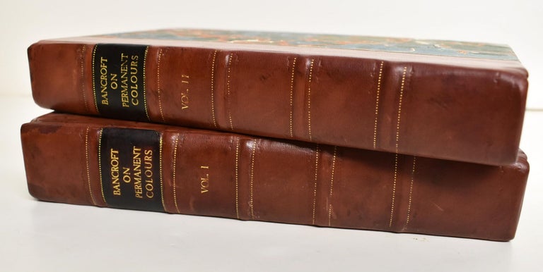 Item #163574 Experimental Researches Concerning the Philosophy of Permanent Colours; and the Best Means of Producing Them by Dyeing, Calico Printing, etc. (2 Volume Set). Edward Bancroft.