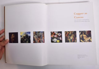 Copper As Canvas: Two Centuries of Masterpiece Paintings on Copper, 1575-1775