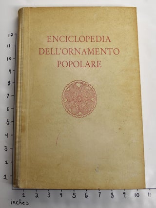 Item #163681 Enciclopedia dell'Ornamento Popolare: Ceramiche, Legni, Metalli. H. Th Bossert