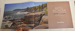 Item #163743 Art of Acadia: The Islands, The Mountains, The Main. David Little, Carl Little