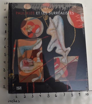 Item #163792 Paul Klee et les Surrealistes. Michael Baumgartner, Nina Zimmer
