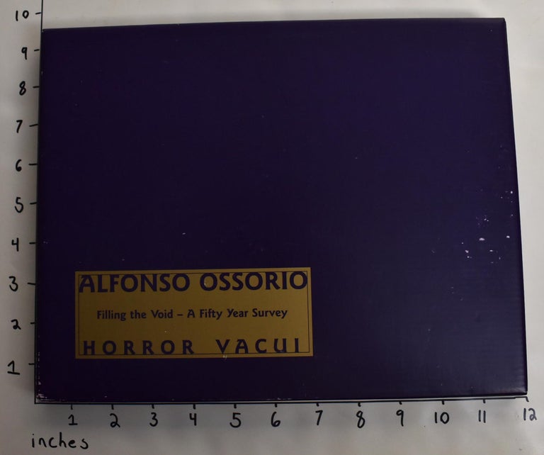 Item #163799 Alfonso Ossorio: Horror Vacui. Filling the Void: a Fifty Year Survey. Helen Harrison.