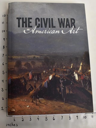Item #163857 The Civil War and American Art. Eleanor Jones Harvey