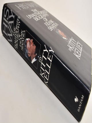 His Way: The Unauthorized Biography of Frank Sinatra