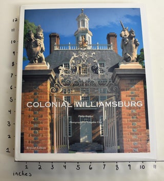Item #163971 Colonial Williamsburg. Philip Kopper, Langdon Clay