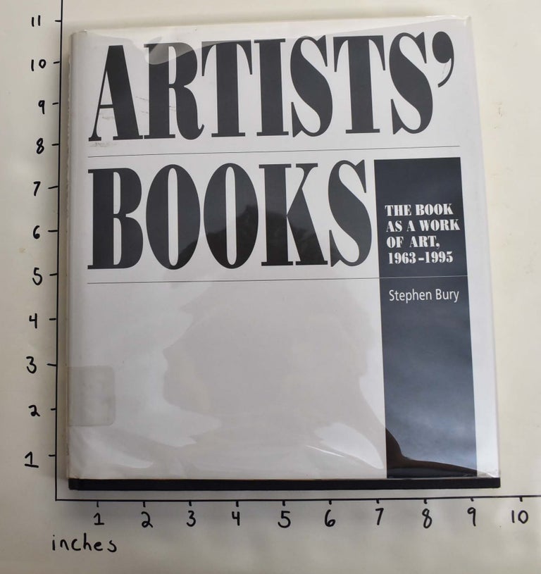 Item #163999 Artist's Books: The Book as a Work of Art, 1963- 1995. Stephen Bury.