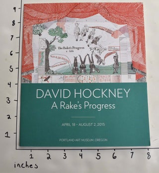 Item #164086 David Hockney: A Rake's Progress. Mary Weaver Chapin