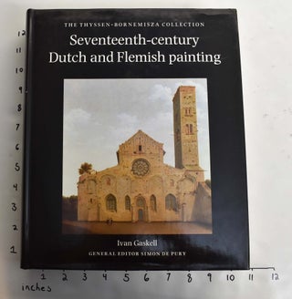 Item #164118 Seventeenth-century Dutch and Flemish painting The Thyssen-Bornemisza collection....