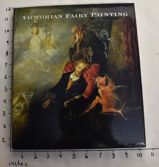 Item #164225 Victorian Fairy Painting. Jeremy Maas, et. al, Charlotte Gere, Pamela White Trimpe