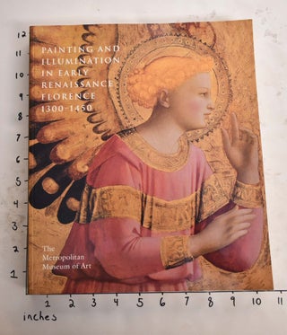 Item #164240 Painting and Illumination in Early Renaissance Florence 1300-1450. Laurence B....