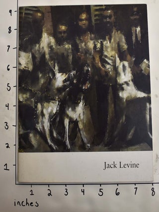 Item #164437 Jack Levine: Commitment & Ambivalence, Paintings and Prints 1960-1975. Avis Berman