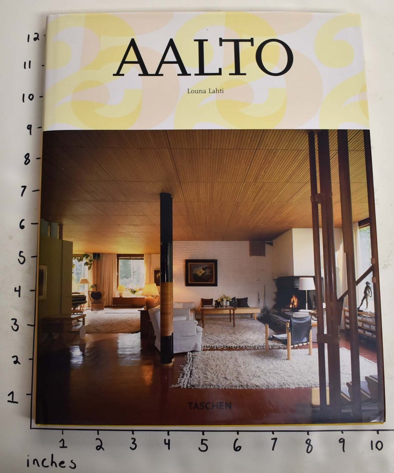 Item #164454 Alvar Aalto: 1898-1976: Paradise for the Man in the Street. Louna Lahti.
