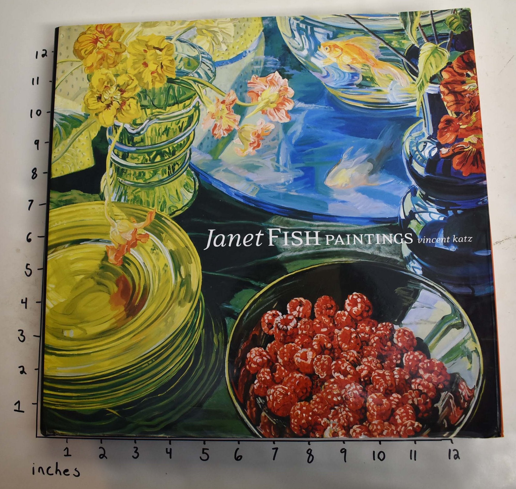 Janet Fish: Paintings | Vincent Katz