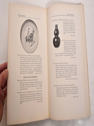 Illustrated Catalogue of a Remarkable Collection of Antique Chinese Porcelains, Pottery, Jades, Screens, Paintings on Glass, Rugs, Carpets and Many Other Objects of Art and Antiquity Formed by Mr. A.W. Bahr, the Well-Known Connoisseur and Authority on the Ancient Arts of China