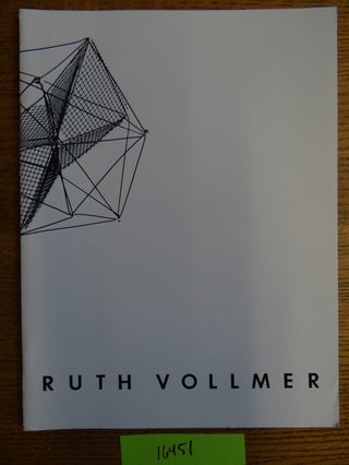 Item #16451 Ruth Vollmer, 1903-1982. B. H. Friedman, Susan C. Larsen