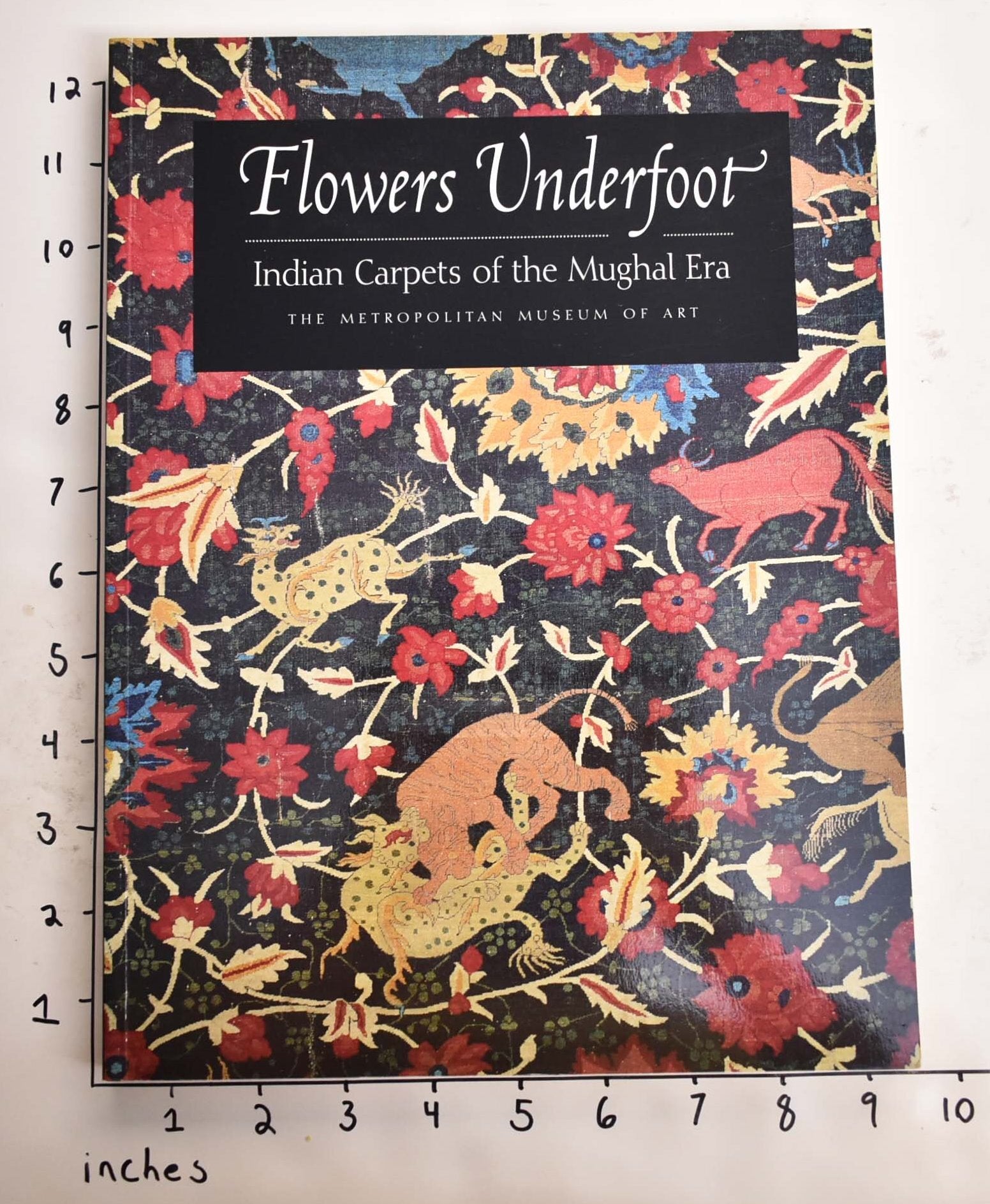 Flowers Underfoot: Indian Carpets of the Mughal Era | Daniel Walker