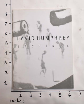 Item #164607 David Humphrey: Etchings. John Yau