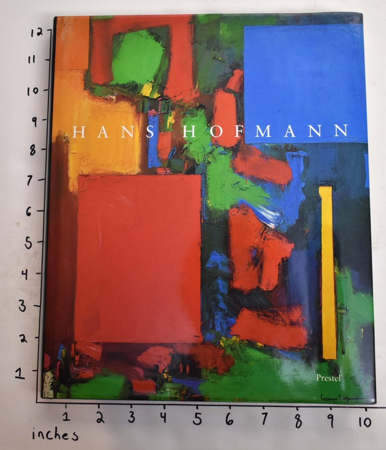 Item #164637 Hans Hofmann. Cynthia Goodman, Irving Sandler, Clement Greenberg.