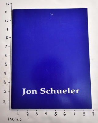 Item #164668 Jon Schueler in the Fifties: The Seeds of "Nature in Abstraction" B. H. Friedman